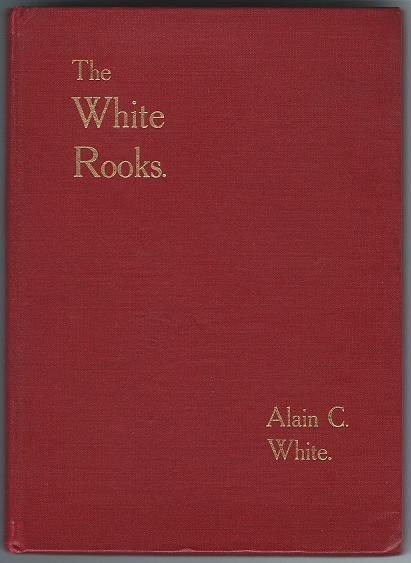 The White Rooks, Alain C. White (1910)